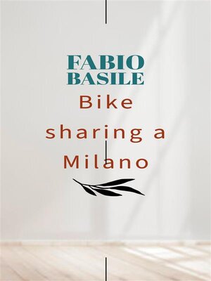 cover image of Bike sharing a Milano